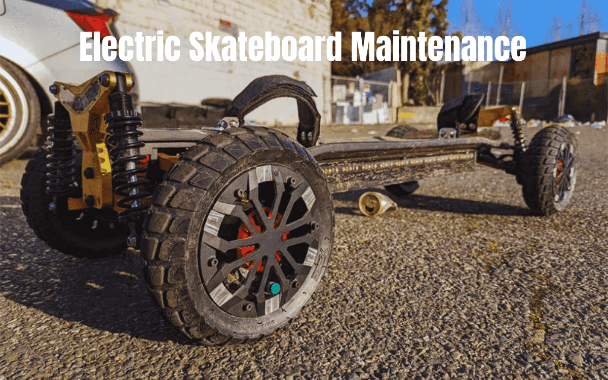 Electric Skateboard Maintenance: The Complete Guide for a Smooth Ride