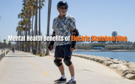 Mental Health Benefits of Electric Skateboarding (Seniors’ Guide)